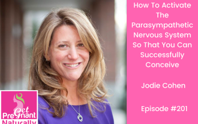 How To Activate The Parasympathetic Nervous System So That You Can Successfully Conceive
